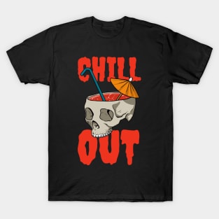 Chill out skull cocktail punch drink T-Shirt